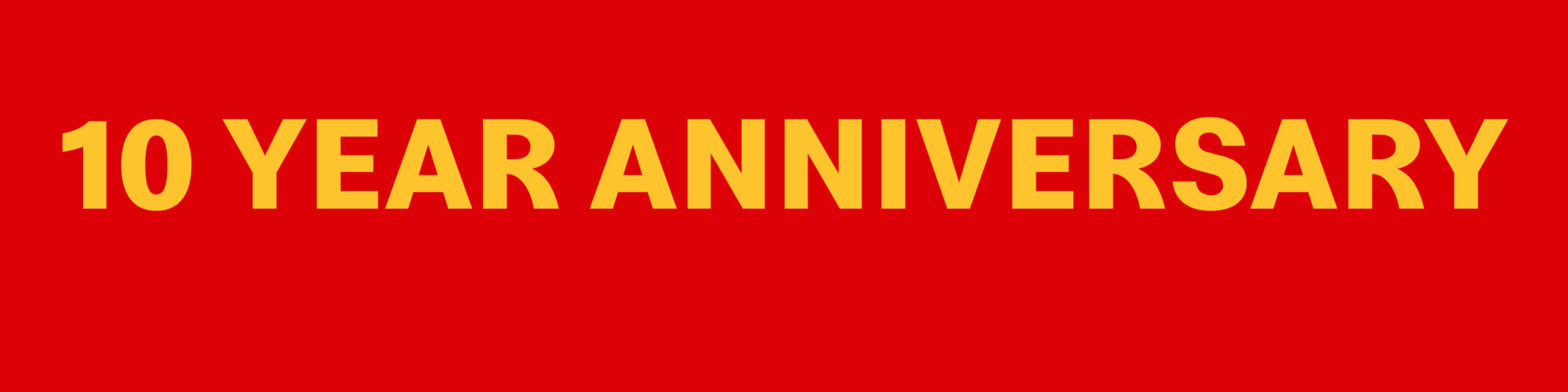 10 Year Anniversary Banner